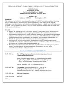 NATIONAL ADVISORY COMMITTEE ON NURSING EDUCATION AND PRACTICE AGENDA (Draft) November 5 – 6, 2014 Parklawn Building/Room # 5W[removed]Fishers Lane; Rockville, Maryland[removed]Meeting Link: