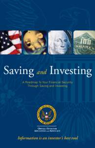 Saving and Investing: A Roadmap To Your Financial Security Through Saving and Investing
