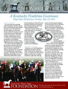 Kentucky Horse Park Foundation WINTER 2014 NEWSLETTER  A Kentucky Tradition Continues