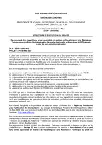 AVIS A MANIFESTATION D’INTERET UNION DES COMORES PRESIDENCE DE L’UNION - SECRETARIAT GENERAL DU GOUVERNEMENT COMMISSARIAT GENERAL AU PLAN Commissariat Général au Plan (CGP– Comores)