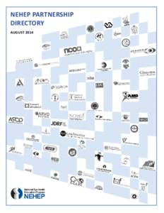 NEHEP PARTNERSHIP DIRECTORY AUGUST 2014 ADMINISTRATION ON AGING One Massachusetts Ave. NW, Room 5712