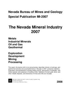 Nevada Bureau of Mines and Geology Special Publication MI-2007 The Nevada Mineral Industry 2007 Metals