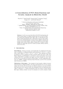 A Generalization of PGV-Hash Functions and Security Analysis in Black-Box Model Wonil Lee1 , Mridul Nandi2 , Palash Sarkar2 , Donghoon Chang1 , Sangjin Lee1 , and Kouichi Sakurai3 1