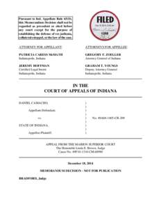 Pursuant to Ind. Appellate Rule 65(D), this Memorandum Decision shall not be regarded as precedent or cited before any court except for the purpose of establishing the defense of res judicata, collateral estoppel, or the