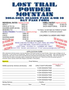 LOST TRAIL POWDER MOUNTAIN[removed]SEASON PASS &/OR 10 DAY PASS FORM INDIVIDUAL RATES (regular pricing)