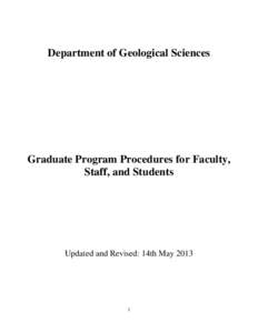 Department of Geological Sciences  Graduate Program Procedures for Faculty, Staff, and Students  Updated and Revised: 14th May 2013
