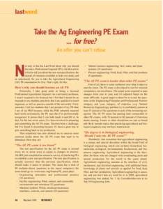 lastword  Take the Ag Engineering PE Exam ... for free? An offer you can’t refuse ot only is this the Last Word about why you should