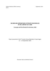 Federal Statistical Office Germany III B S September[removed]INCOME AND EXPENDITURE OF PRIVATE HOUSEHOLDS