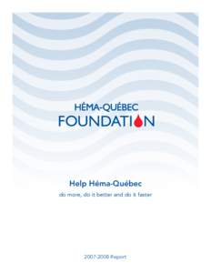 Help Héma-Québec do more, do it better and do it faster[removed]Report  Table of Contents