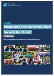 OctoberEvaluation of the Uniformed Youth Social Action Fund 1 Final report Ilana Tyler-Rubinstein, Fiona Vallance, Olivia Michelmore and Julia Pye