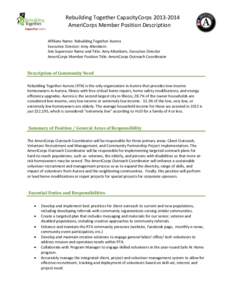 Rebuilding Together CapacityCorps[removed]AmeriCorps Member Position Description Affiliate Name: Rebuilding Together Aurora Executive Director: Amy Altenbern Site Supervisor Name and Title: Amy Altenbern, Executive Dir