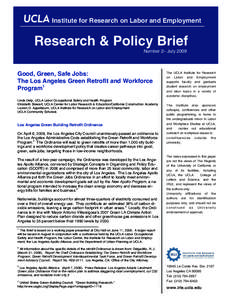Institute for Research on Labor and Employment  Research & Policy Brief Number 2– JulyGood, Green, Safe Jobs: