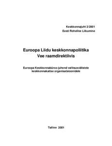 KeskkonnajuhtEesti Roheline Liikumine Euroopa Liidu keskkonnapoliitika Vee raamdirektiivis Euroopa Keskkonnabüroo juhend valitsusvälistele