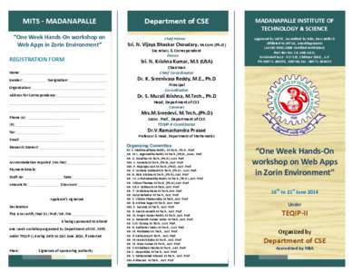 MITS - MADANAPALLE “One Week Hands-On workshop on Web Apps in Zorin Environment” REGISTRATION FORM  Department of CSE