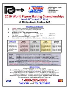 1024 Winnipeg Street Regina, SK Canada S4R 8P82016 World Figure Skating Championships