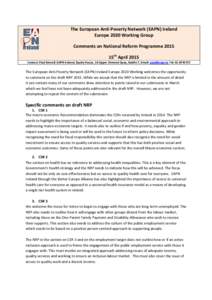 The European Anti-Poverty Network (EAPN) Ireland Europe 2020 Working Group Comments on National Reform Programme 2015 15th April 2015 Contact: Paul Ginnell. EAPN Ireland, Equity House, 16 Upper Ormond Quay, Dublin 7, Ema