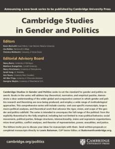 Announcing a new book series to be published by Cambridge University Press  Cambridge Studies in Gender and Politics Editors Karen Beckwith (Lead Editor), Case Western Reserve University