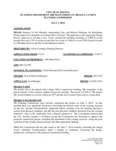 CITY OF ST. HELENA PLANNING DEPARTMENT 1480 MAIN STREET-ST. HELENA, CA[removed]PLANNING COMMISSION JULY 1, 2014 AGENDA ITEM: [removed]: Request of Joel Miroglio representing Gary and Roberta Menegon for Demolition