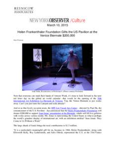 Helen Frankenthaler / Venice Biennale / Culture / Joan Jonas / Visual arts / Contemporary art / Arts