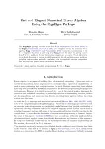 Fast and Elegant Numerical Linear Algebra Using the RcppEigen Package Douglas Bates Dirk Eddelbuettel