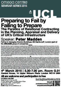 omeGa cenTRe Centre for Mega Projects in Transport and Development SEMINAR SERIES[removed]Preparing to Fail by