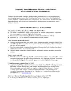 American Association of State Colleges and Universities / Association of Public and Land-Grant Universities / Coalition of Urban and Metropolitan Universities / University of North Carolina / University of North Carolina at Greensboro / Homeschooling / Dual enrollment / Topsail High School / Oregon State University Extended Campus / Education / Academia / Knowledge