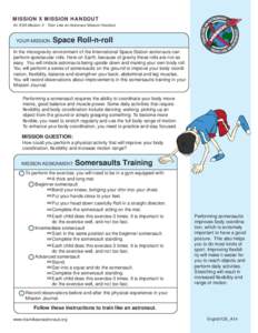 MISSION X MISSION HANDOUT An ESA Mission X - Train Like an Astronaut Mission Handout YOUR MISSION:  Space Roll-n-roll