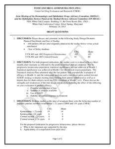 FOOD AND DRUG ADMINISTRATION (FDA) Center for Drug Evaluation and Research (CDER) Joint Meeting of the Dermatologic and Ophthalmic Drugs Advisory Committee (DODAC) and the Ophthalmic Devices Panel of the Medical Devices 