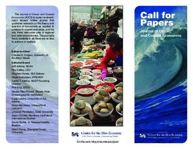 Call for Papers The Journal of Ocean and Coastal Economics (JOCE) is a peer-reviewed, open access online journal that