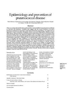 Epidemiology and prevention of pneumococcal disease Peter McIntyre, Department of Immunology and Infectious Diseases, Royal Alexandra Hospital for Children, PO Box 3515 Parramatta NSW[removed]Abstract