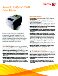 Xerox ColorQube 8570 Color Printer ® ®