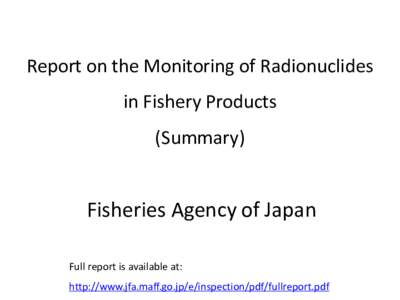 Radioactivity / Particle physics / Isotopes / Nuclear chemistry / Radionuclide / Radiation effects from Fukushima Daiichi nuclear disaster / Nuclear physics / Physics / Fukushima Prefecture