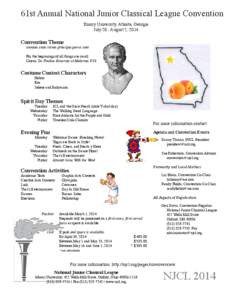 61st Annual National Junior Classical League Convention Emory University, Atlanta, Georgia July 28 - August 2, 2014