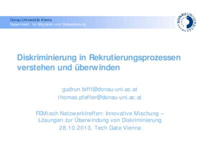 Donau-Universität Krems Department für Migration und Globalisierung Diskriminierung in Rekrutierungsprozessen verstehen und überwinden [removed]