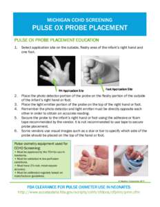 MICHIGAN CCHD SCREENING  PULSE OX PROBE PLACEMENT PULSE OX PROBE PLACEMENT EDUCATION 1.