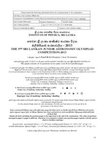 Please furnish the following information before the commencement of the examination Full Name of the Candidate (sm|pRrÑN nm): Examination Centre(m{&s~}`ny):Colombo/Batticaloa/Jaffna/Kelaniya/Kandy/Ruhuna/Vavuniya Campus