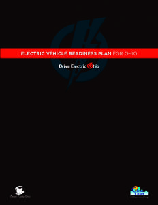 ELECTRIC VEHICLE READINESS PLAN FOR OHIO  Project Funded by: U.S. DEPARTMENT OF ENERGY Dennis A. Smith, National Clean Cities Director Linda Bluestein, National Clean Cities Co-Director