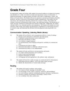 English Standards of Learning for Virginia Public Schools - January[removed]Grade Four In fourth grade, reading and writing skills support an increased emphasis on content-area learning and utilization of a variety of reso