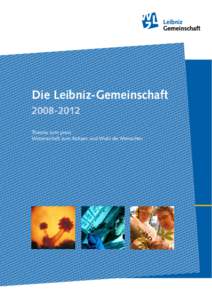 Die Leibniz-Gemeinschaft[removed]Theoria cum praxi: Wissenschaft zum Nutzen und Wohl der Menschen  Inhalt