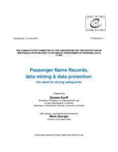 Strasbourg, 15 JuneT-PDTHE CONSULTATIVE COMMITTEE OF THE CONVENTION FOR THE PROTECTION OF INDIVIDUALS WITH REGARD TO AUTOMATIC PROCESSING OF PERSONAL DATA