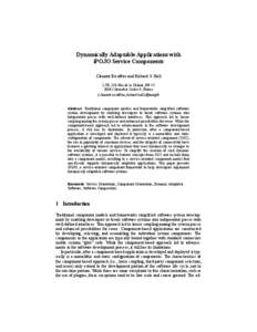 Dynamically Adaptable Applications with iPOJO Service Components Clement Escoffier and Richard S. Hall LSR, 220 Rue de la Chimie, BP[removed]Grenoble Cedex 9, France {clement.escoffier, richard.hall}@imag.fr