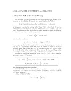 M344 - ADVANCED ENGINEERING MATHEMATICS  Lecture 23: A PDE Model Used in Cooking The following very interesting partial differential equation was brought to my attention by Steve Gifford. It appears in a paper found on t