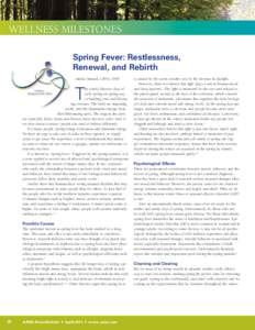 WELLNESS MILESTONES Spring Fever: Restlessness, Renewal, and Rebirth Sandra Tunajek, CRNA, DNP  T