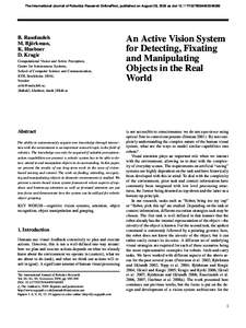 The International Journal of Robotics Research OnlineFirst, published on August 28, 2009 as doi:[removed][removed]  B. Rasolzadeh M. Björkman, K. Huebner D. Kragic