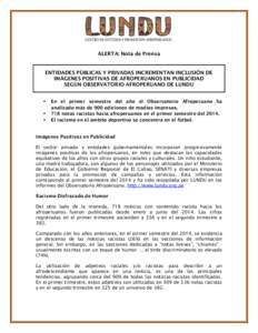 ALERTA: Nota de Prensa  ENTIDADES PÚBLICAS Y PRIVADAS INCREMENTAN INCLUSIÓN DE IMÁGENES POSITIVAS DE AFROPERUANOS EN PUBLICIDAD SEGÚN OBSERVATORIO AFROPERUANO DE LUNDU 