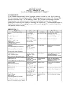 SITE VISIT REPORT GATEWAY INITIATIVE AREA ILLEGAL DUMPING ASSESSMENT PROJECT INTRODUCTION A site visit was conducted in the Gateway geographic initiative area (GIA) in April 1997 as part of the U.S. Environmental Protect