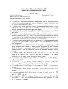 International Mathematical Olympiad 2003 Hong Kong Preliminary Selection Contest May 26, 2002 Answer ALL questions Put your answers on the answer sheet The use of calculator is NOT allowed