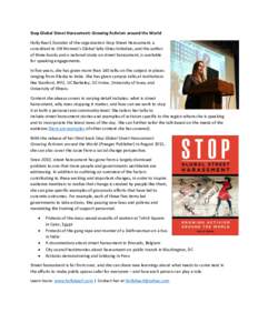 Stop Global Street Harassment: Growing Activism around the World Holly Kearl, founder of the organization Stop Street Harassment, a consultant to UN Women’s Global Safe Cities Initiative, and the author of three books 