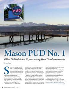 Pud / Public utility district / Washington state) / Tacoma Power / Frank M. Pixley / Hood Canal / Hoodsport /  Washington / Geography of the United States / United States / Grant County Public Utility District / Douglas County Public Utility District