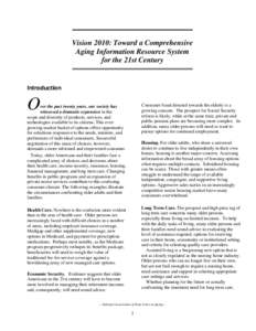 Vision 2010: Toward a Comprehensive Aging Information Resource System for the 21st Century Introduction